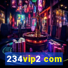 234vip2 com